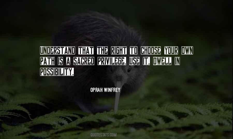 Quotes About A Right To Choose #1092893
