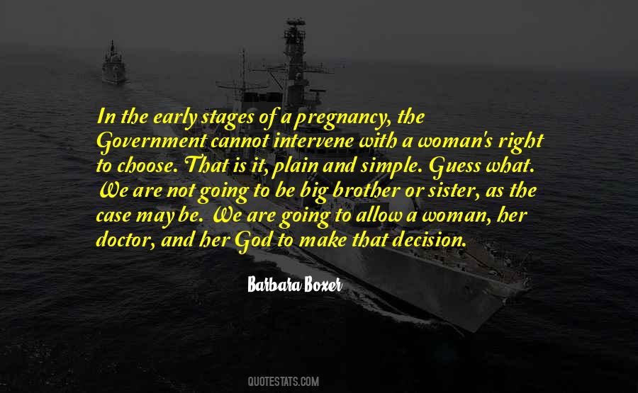 Quotes About A Right To Choose #1094742