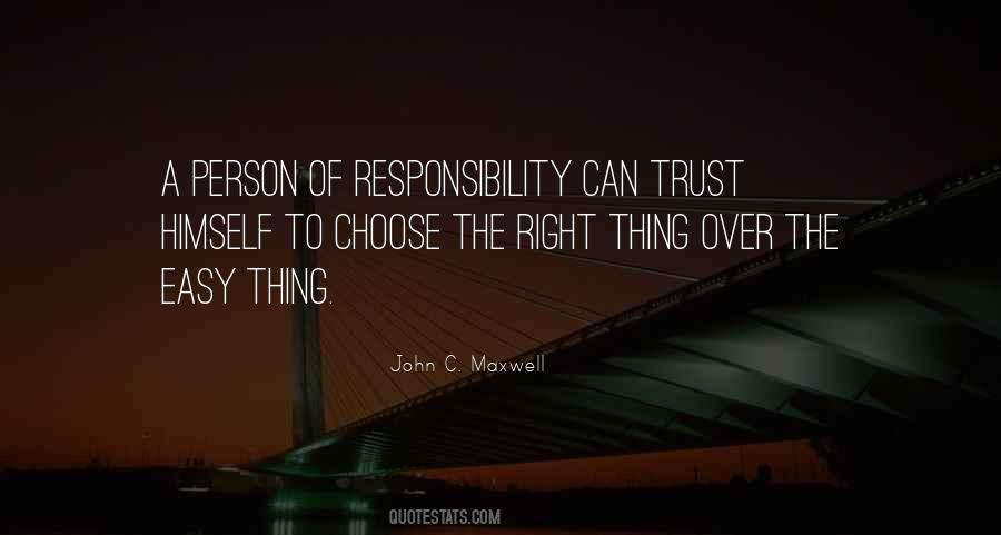 Quotes About A Right To Choose #1257385
