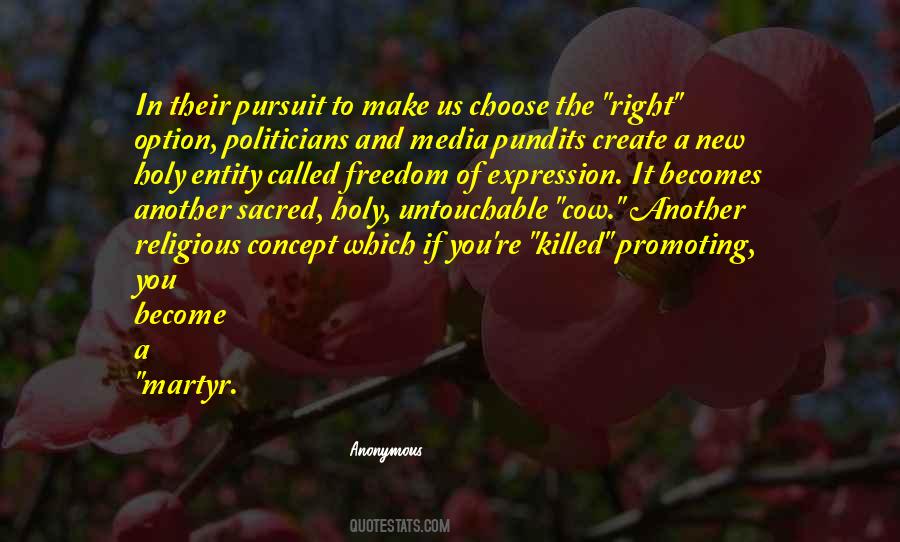 Quotes About A Right To Choose #1724508