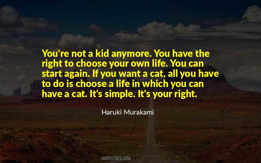 Quotes About A Right To Choose #265060