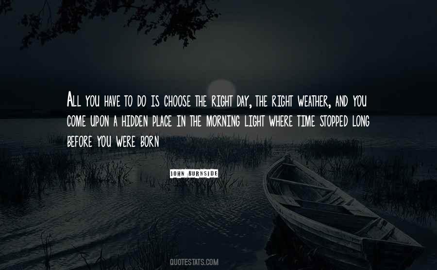 Quotes About A Right To Choose #308709