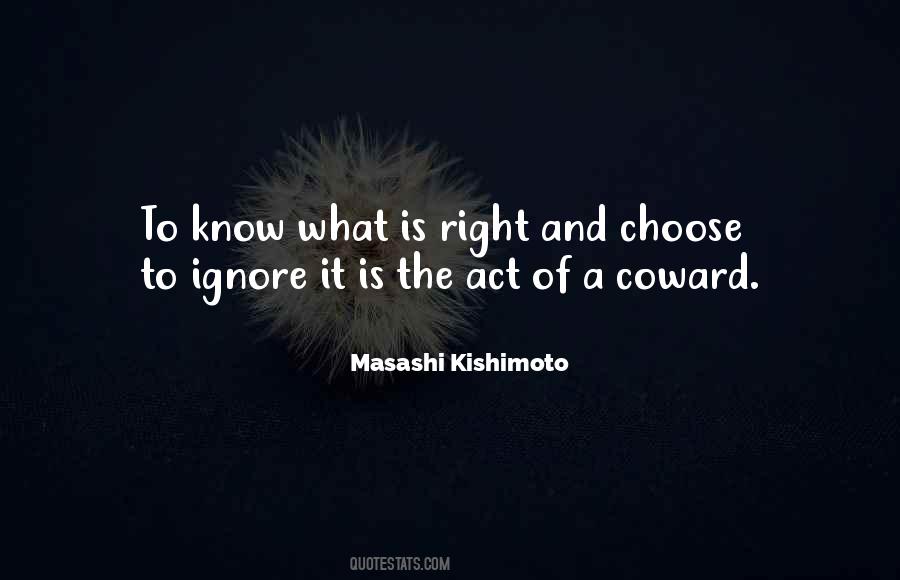 Quotes About A Right To Choose #515801