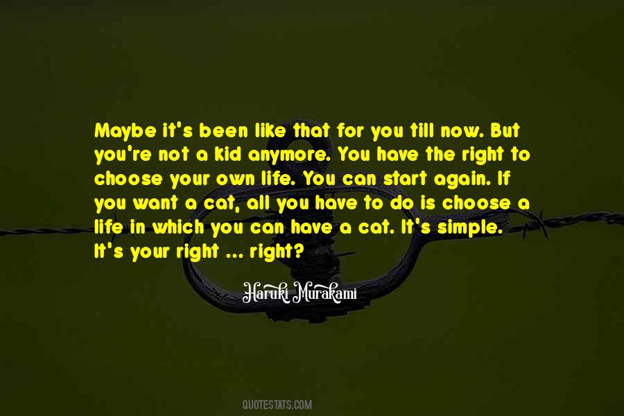 Quotes About A Right To Choose #626062