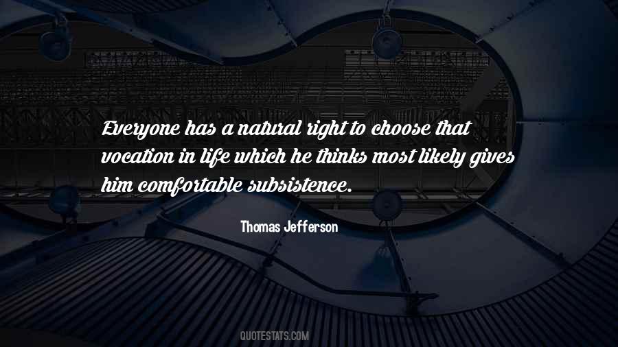 Quotes About A Right To Choose #750541
