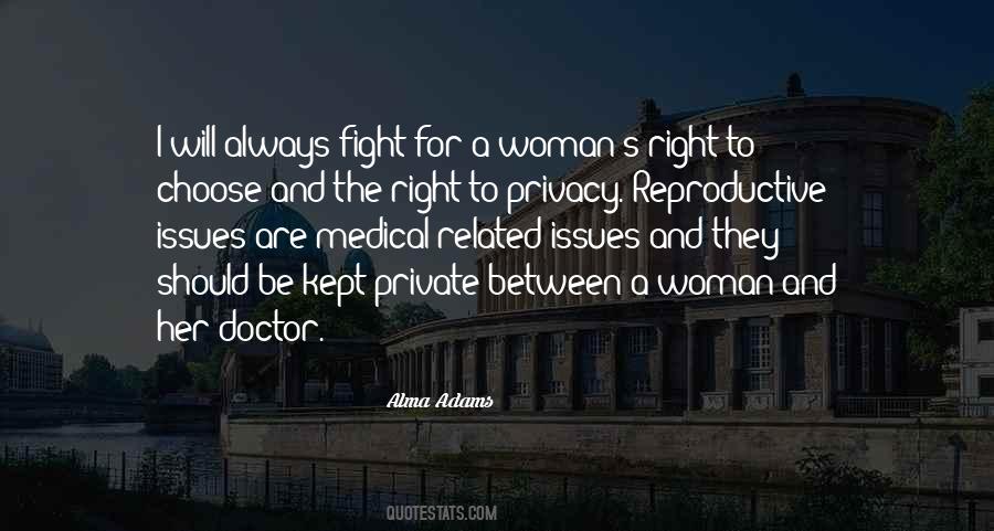 Quotes About A Right To Choose #954027