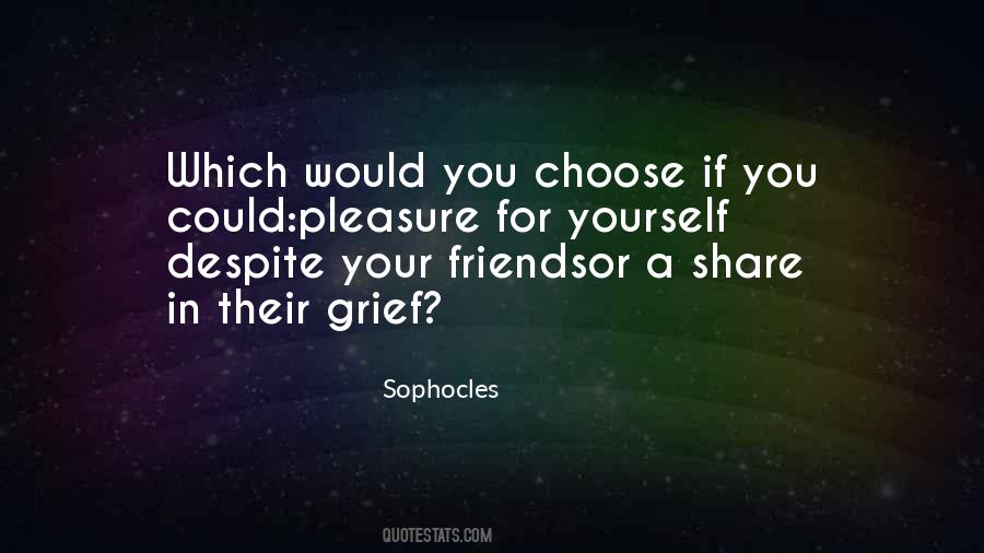 Choose Friends Quotes #458812