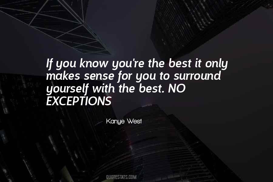 You Know Yourself Best Quotes #125877