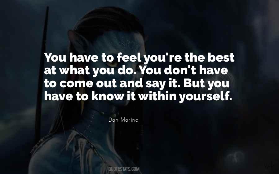 You Know Yourself Best Quotes #1673273
