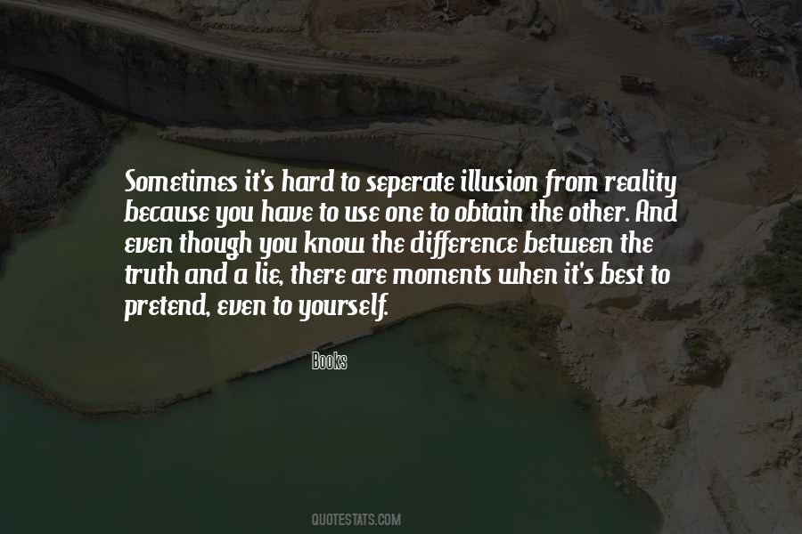 You Know Yourself Best Quotes #324573