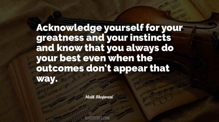 You Know Yourself Best Quotes #660455