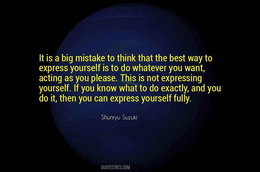 You Know Yourself Best Quotes #911514