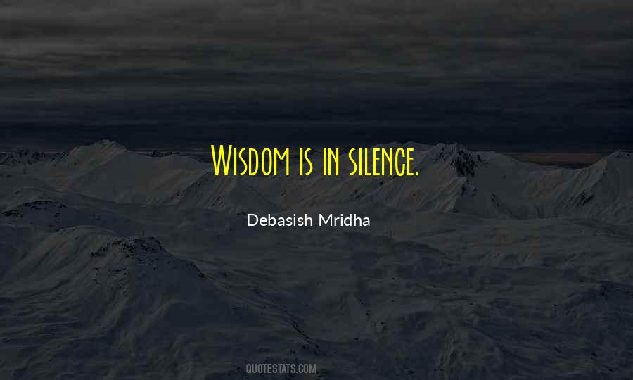 Wisdom Is In Quotes #1551033