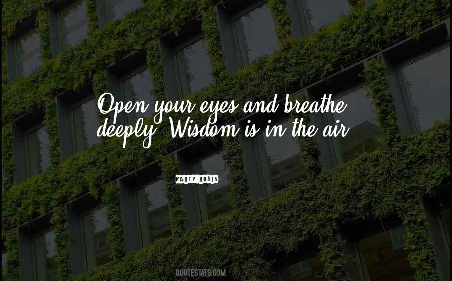 Wisdom Is In Quotes #1859604