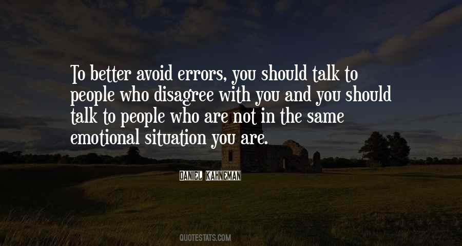 Better Not To Talk Quotes #1847452
