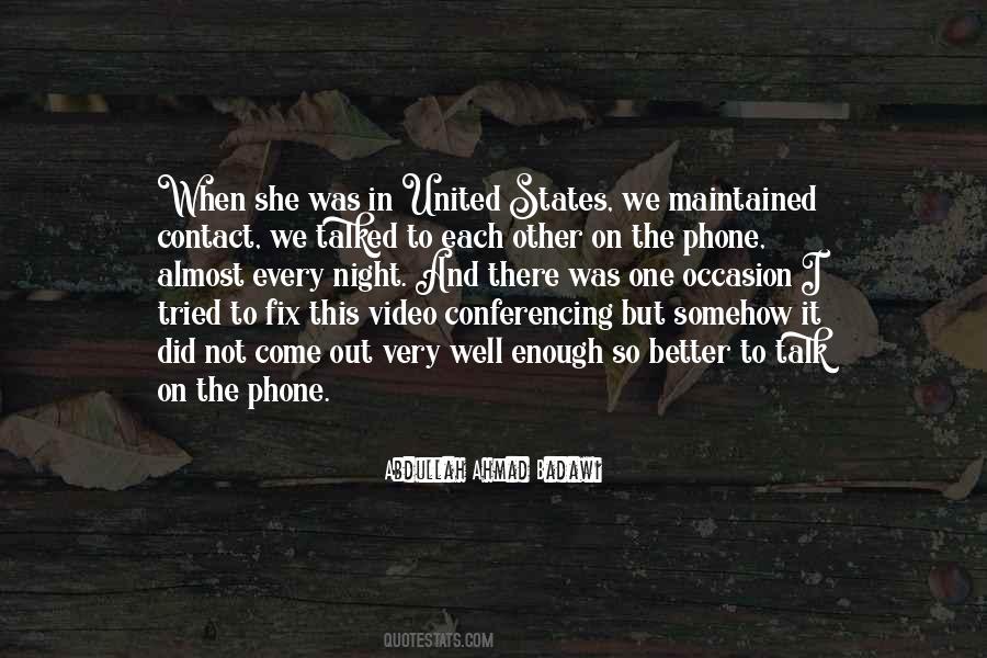Better Not To Talk Quotes #577612