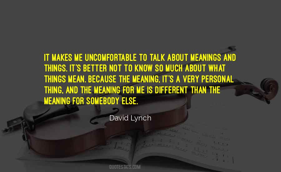 Better Not To Talk Quotes #696837