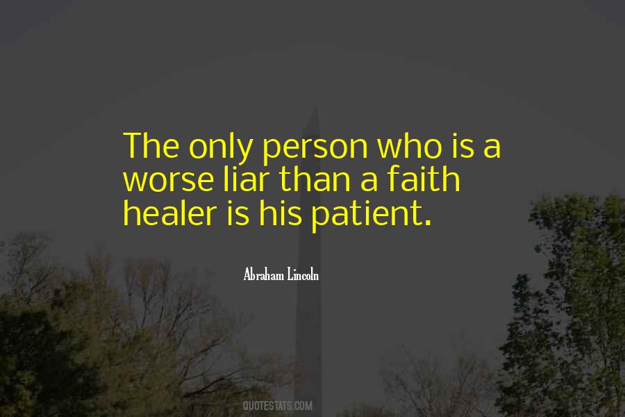 Faith Healer Quotes #1360549