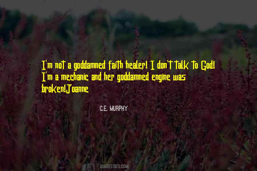 Faith Healer Quotes #670041