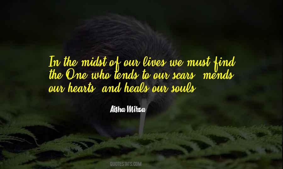Faith Heals Quotes #1869758