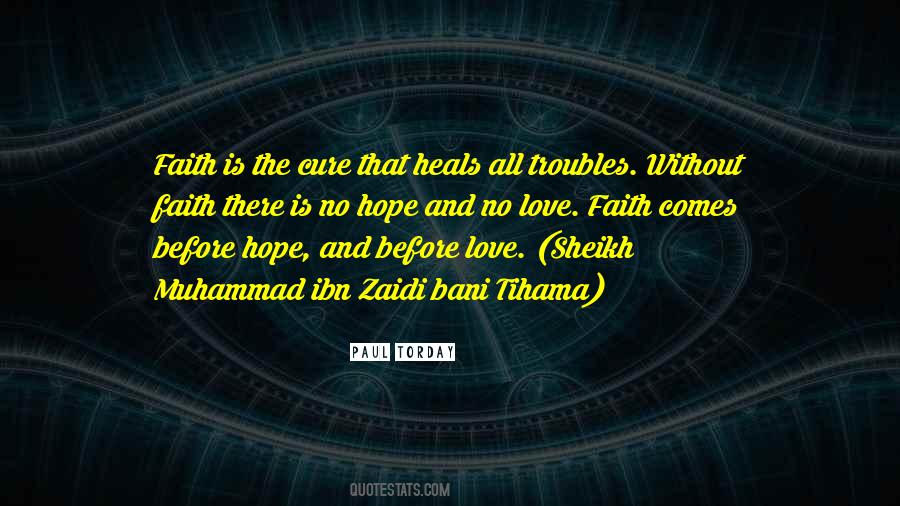 Faith Heals Quotes #528332