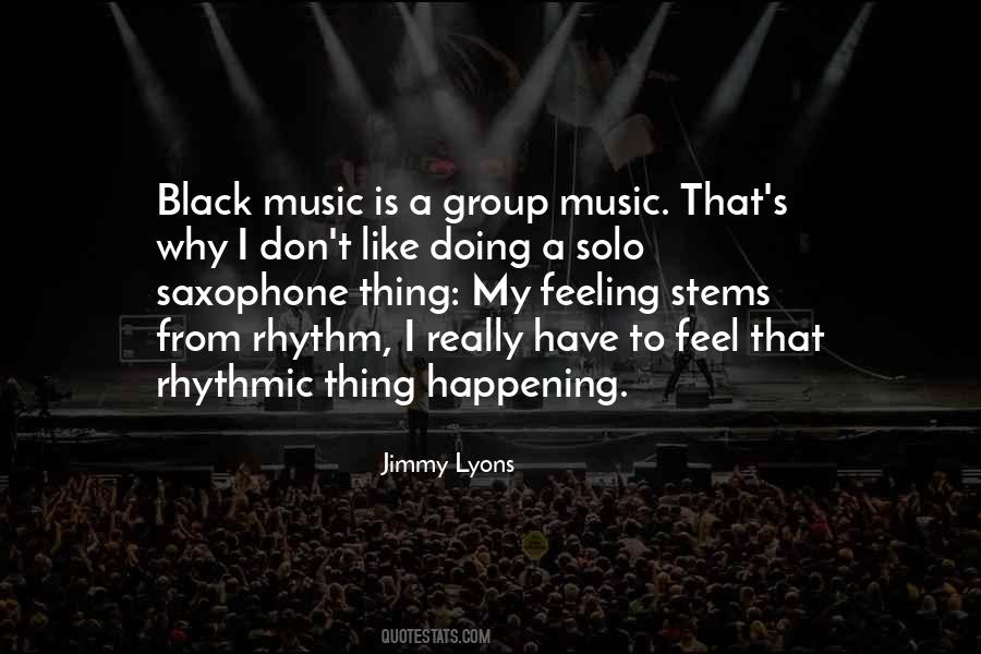 Music Group Quotes #165364