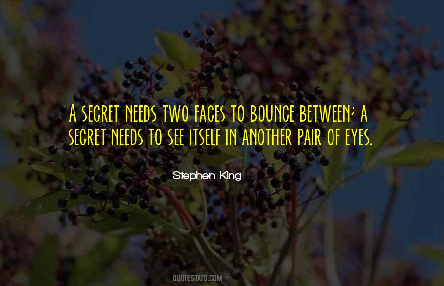 Secret Eyes Quotes #1307129