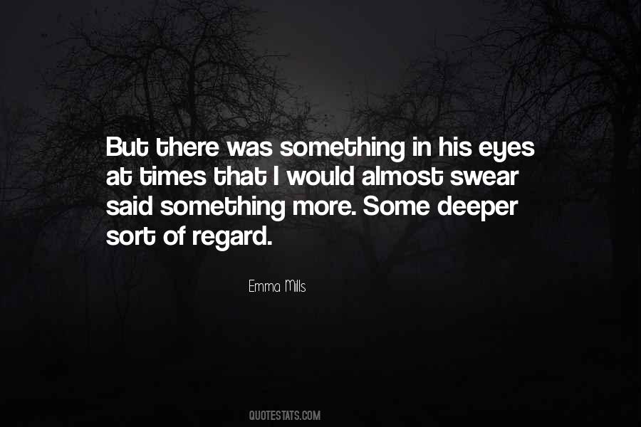 Secret Eyes Quotes #1311570