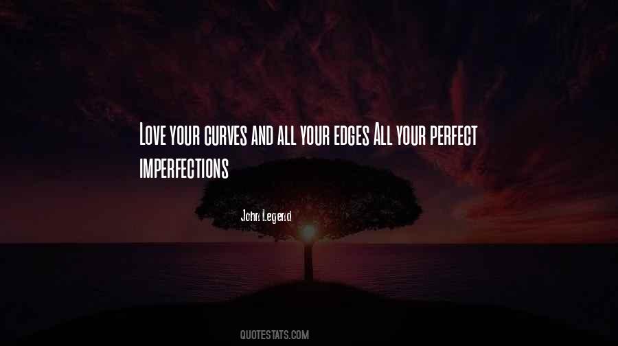 Imperfections Love Quotes #161289