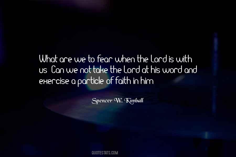 Faith In Him Quotes #1828524