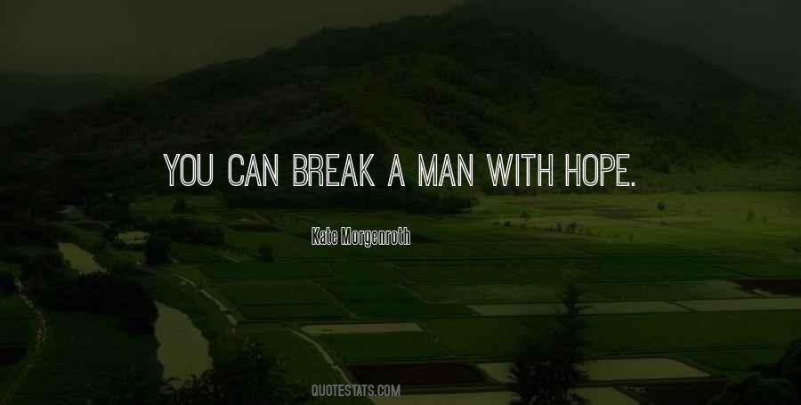 Breaking Hope Quotes #1790513