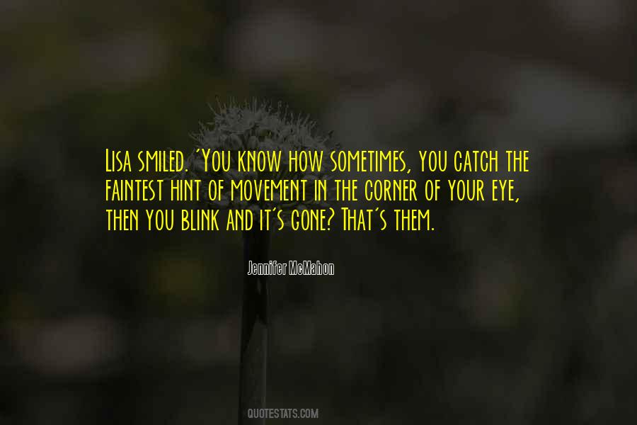 Catch Your Eye Quotes #1033332