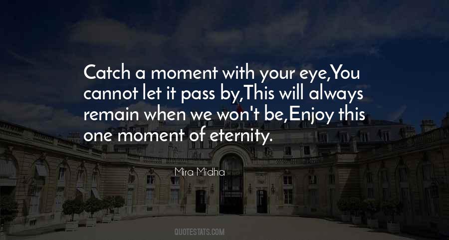 Catch Your Eye Quotes #1570677