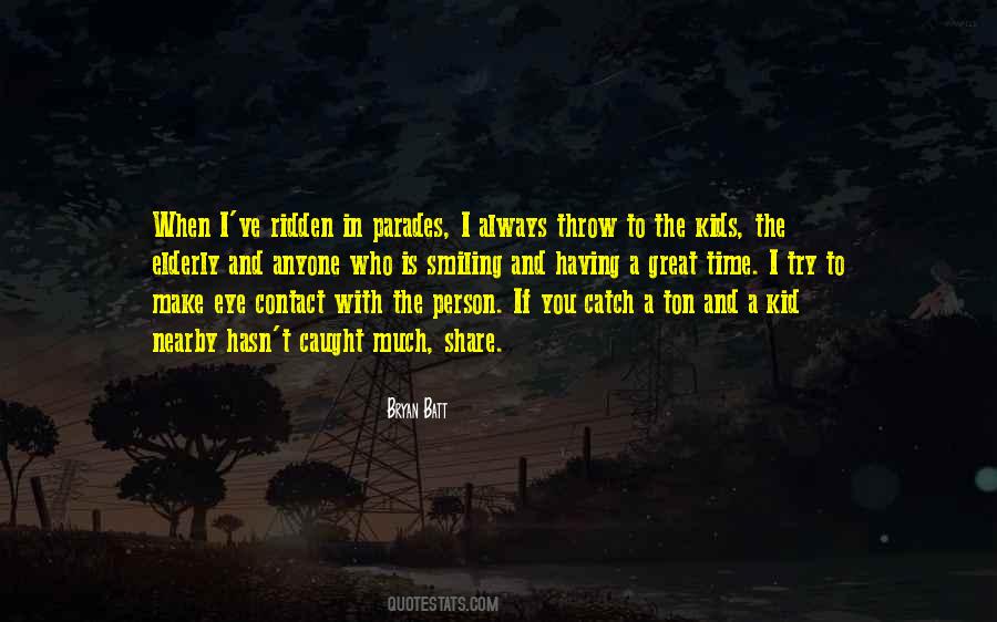 Catch Your Eye Quotes #254774