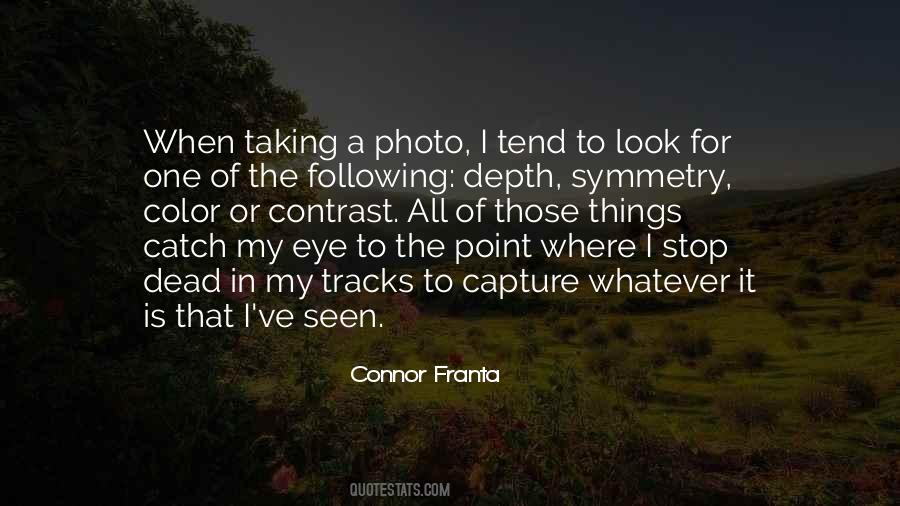 Catch Your Eye Quotes #63347