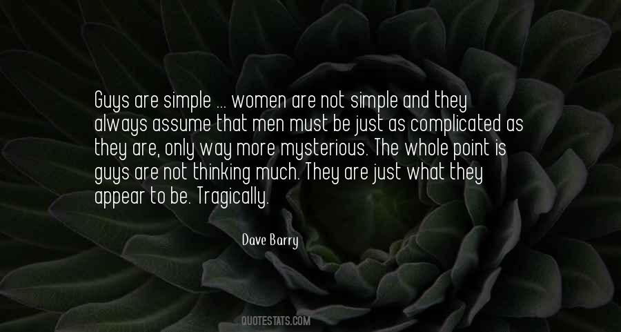 Just Be Simple Quotes #1012556