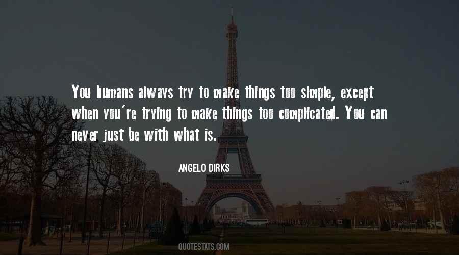 Just Be Simple Quotes #494480