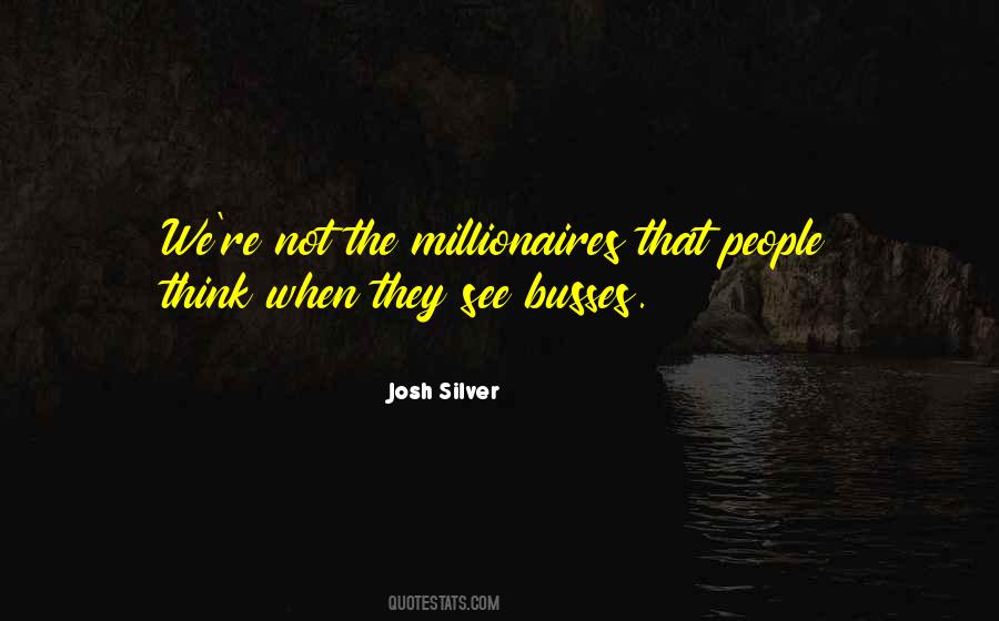 Silver In The Mine Quotes #16354