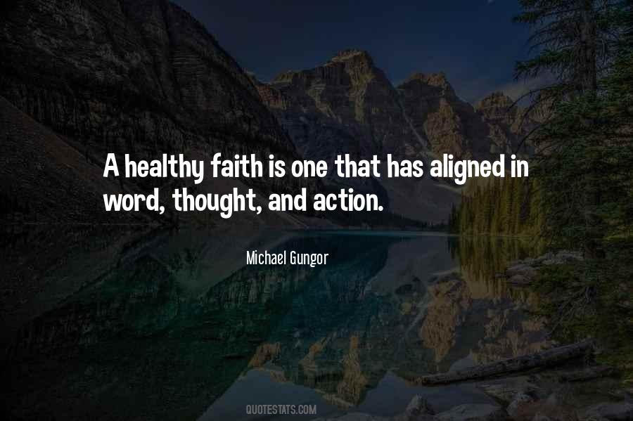 Faith Is Action Quotes #1344508