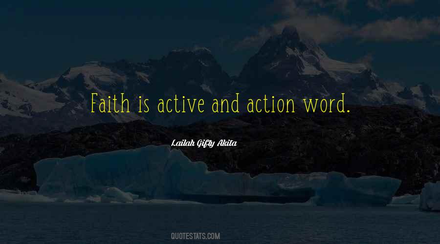 Faith Is Action Quotes #1400539