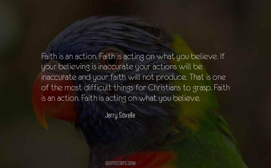 Faith Is Action Quotes #1742402