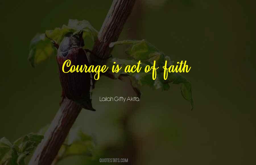 Faith Is Action Quotes #347247