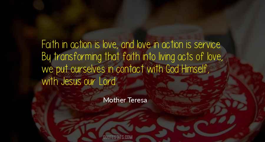 Faith Is Action Quotes #511525