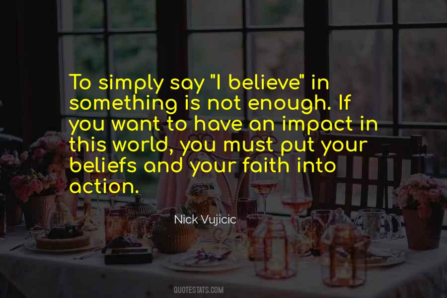 Faith Is Action Quotes #584179