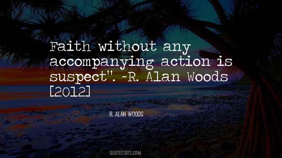 Faith Is Action Quotes #670554