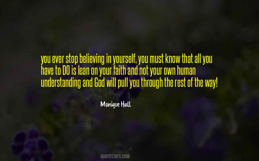 Faith Is Believing Quotes #1015246