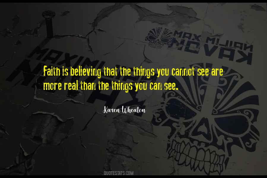 Faith Is Believing Quotes #1163244