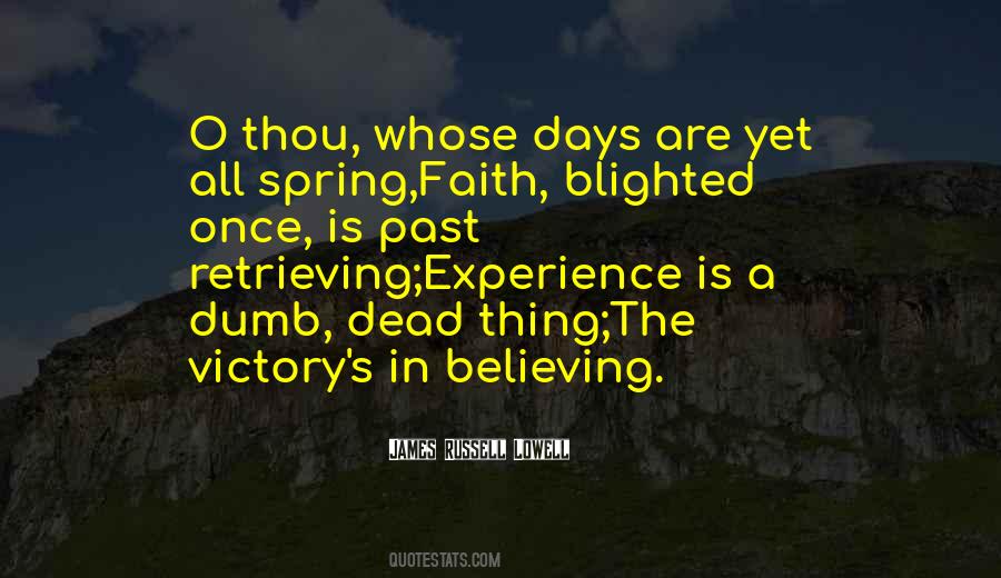 Faith Is Believing Quotes #1246548