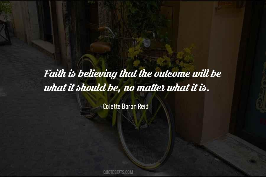 Faith Is Believing Quotes #383463