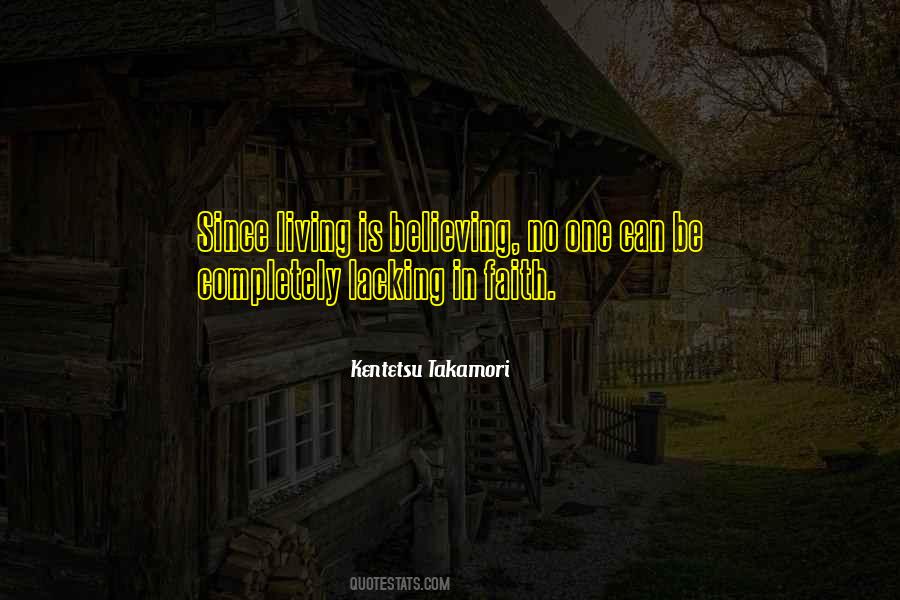 Faith Is Believing Quotes #555254